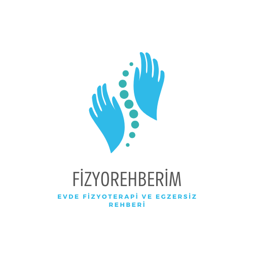 FizyoRehberim: Evde Fizyoterapi ve Egzersiz Rehberi